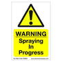Correx warning sign for spraying in progress, ideal for tree surgeons and safety in industrial settings.