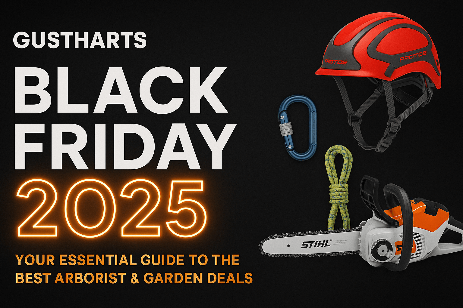 Gustharts Black Friday 2025 – Your Essential Guide to the Best Arborist & Garden Deals