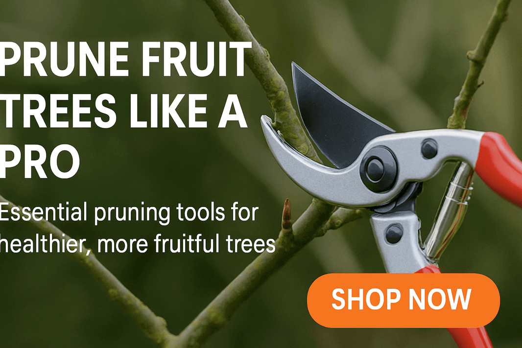 Prune Fruit Trees Like A Pro with essential pruning tools for healthier, more fruitful trees.