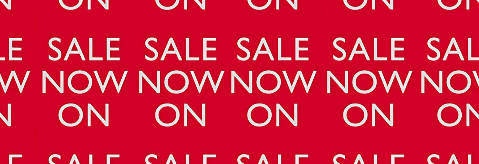 Bold text announcing a significant sale now on, ideal for attracting attention to discounts.