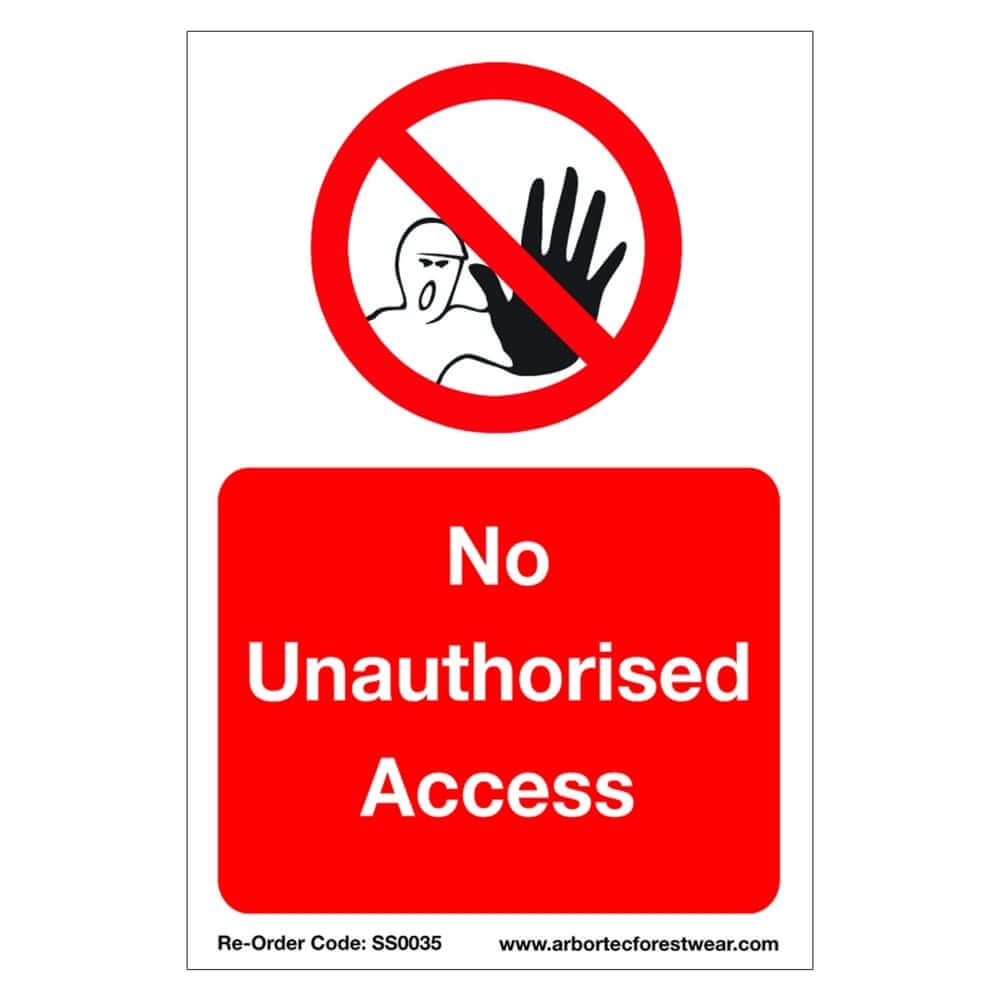 Correx safety sign 'No Unauthorised Access' for site safety, lightweight 40cm x 60cm, ideal for tree surgeons.