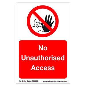 Correx safety sign 'No Unauthorised Access' for site safety, lightweight 40cm x 60cm, ideal for tree surgeons.