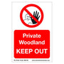 Correx safety sign "Private Woodland KEEP OUT" for tree surgeons, made from lightweight 4mm fluted plastic board.