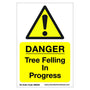 Danger sign for tree felling in progress, designed for safety awareness among tree surgeons and pedestrians.