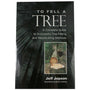 To Fell a Tree book by Jeff Jepson, a guide for tree surgeons on safe tree felling and woodcutting methods.